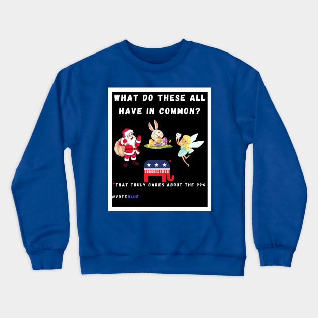 The GOP Political Fairytale – Vote Blue for the 99% Crewneck Sweatshirt by Doodle and Things